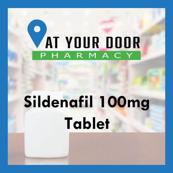 Sildenafil 100mg Tablet - At Your Door Pharmacy